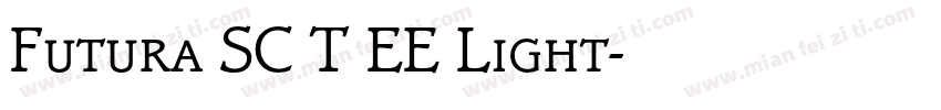 Futura SC T EE Light字体转换